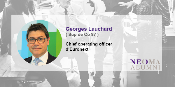 Georges Lauchard est nommé chief operating officer d'Euronext