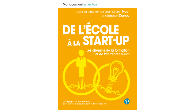 De l'école à la Start-Up - Les chemins de la formation et de l'entrepreneuriat