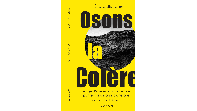 OSONS LA COLÈRE - Éric la Blanche (93)