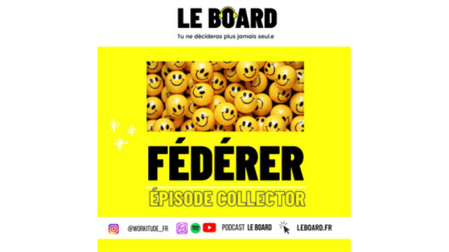 FEDERER - Episode Collector - Le Board