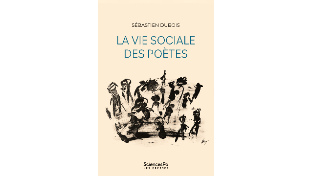 La vie sociale des poètes - Sébastien Dubois (Enseignant chercheur NBS)