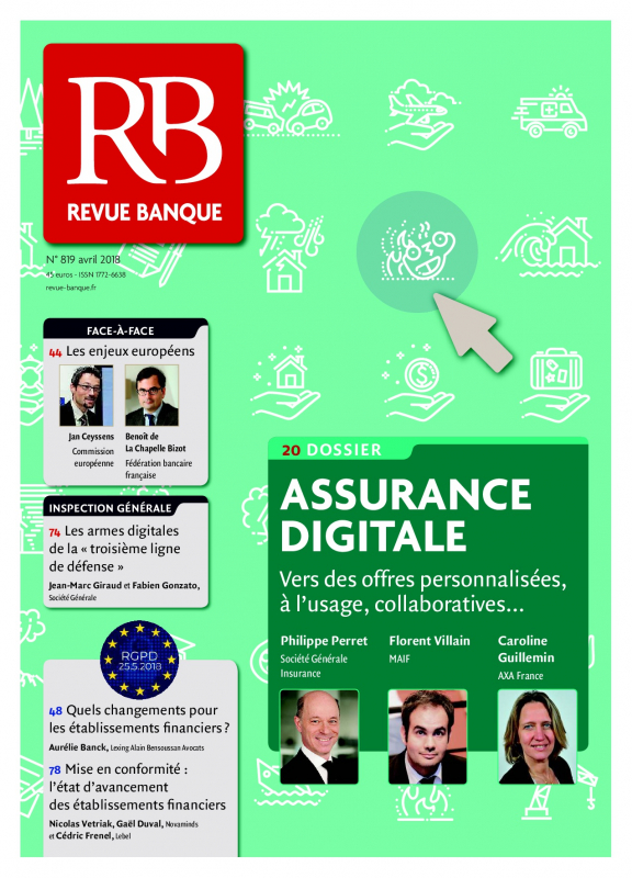 Découvrez le dossier  « Assurance digitale : vers des offres personnalisées, à l’usage, collaboratives… » de la revue Banque.