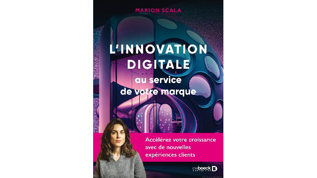 L’innovation digitale au service de votre marque - Marion Scala (PGE 16)