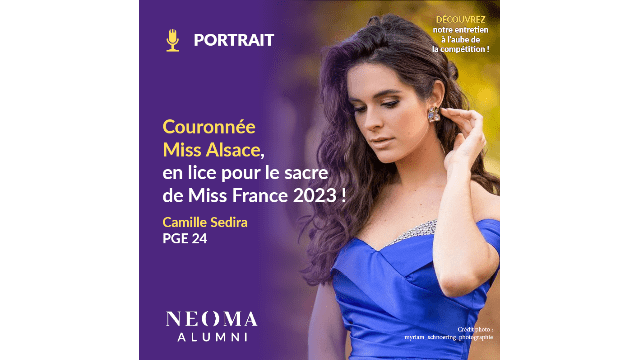 Camille Sedira (PGE 24), Miss Alsace 2022 concourt pour le titre de Miss France 2023 : rencontre à deux pas du grand concours !