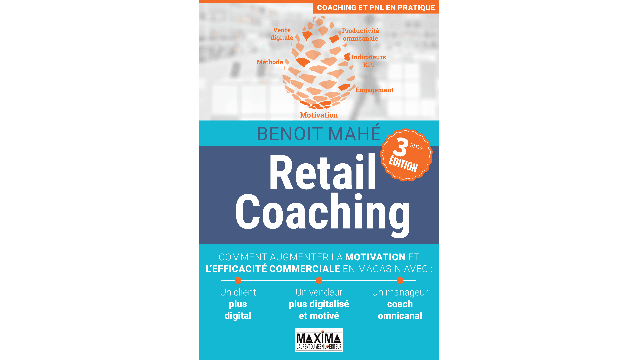 Retail Coaching : Comment motiver les équipes en magasins dans un environnement en profonde transformation omnicanale ?