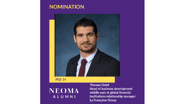 Thomas Ostré  est nommé Head of business development middle east et global financial institutions relationship manager de La Française Group