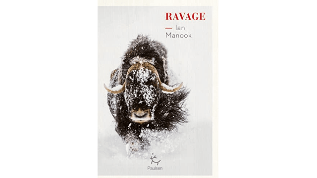 Ravage de Ian Manook, aux éditions Paulsen