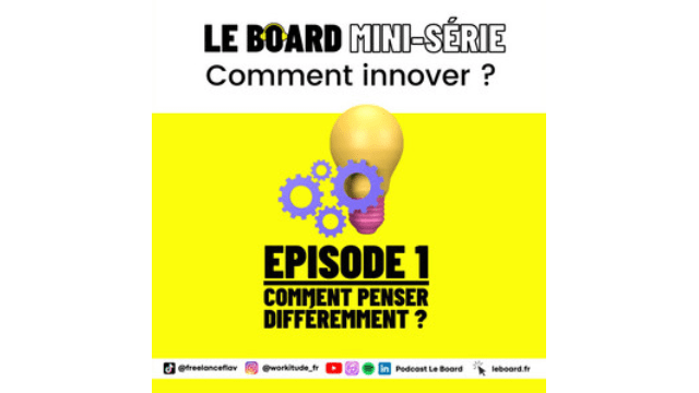 Le Board : Comment innover plus ?