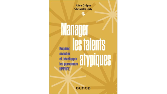 Manager les talents atypiques - Aline Crépin (PGE 92)