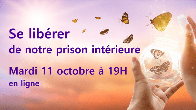 Retour sur : Se libérer de notre prison intérieure