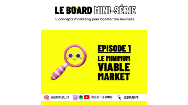 Le Board : 5 must marketing pour son business