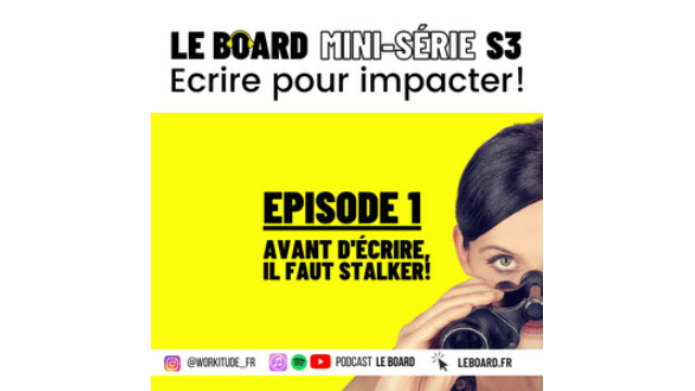Le board : Écrire pour impacter