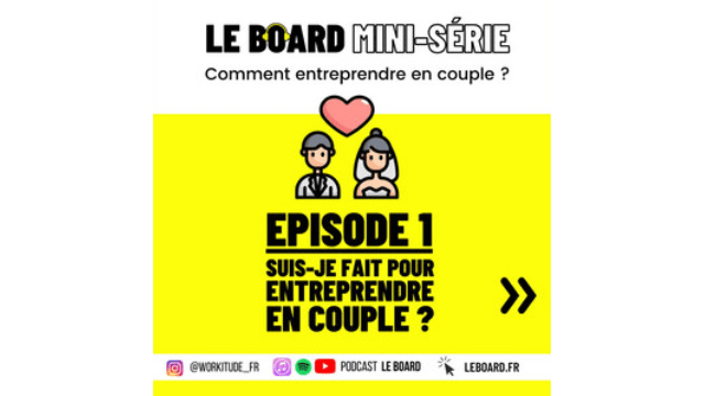 Le Board : Entreprendre en couple