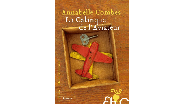 La Calanque de l’aviateur : une destination poétique pour prolonger les vacances