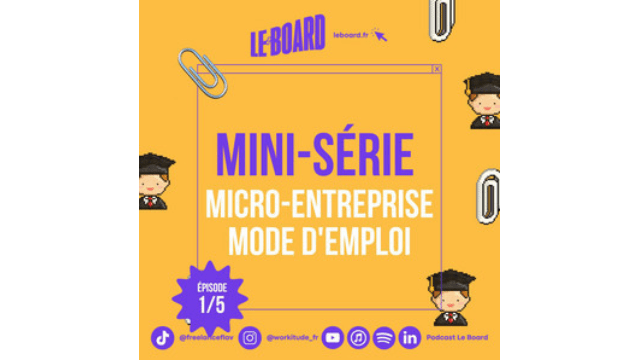 Le Board : micro-entreprise mode d'emploi