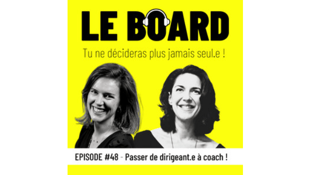 #48 - Passer de dirigeant.e à coach !