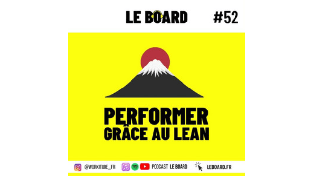 #52 Performer grâce au lean !