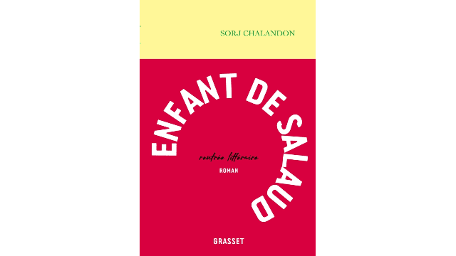 Enfant de salaud, de Sorj Chalandon aux Éditions Grasset