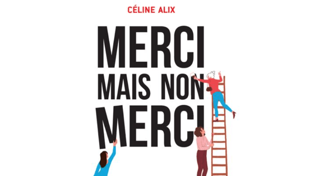 Rencontre avec Céline Alix, autrice de « Merci mais non Merci »