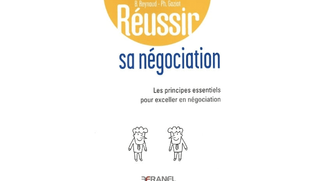 Réussir sa négociation, Bertrand Reynaud (PGE 82) et Philippe Gaziot (PGE 81)