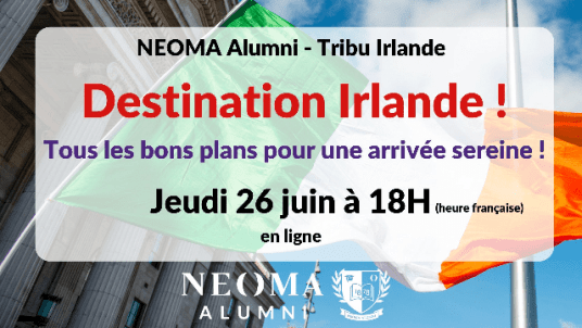 Destination Irlande - Tous les bons plans pour une arrivée sereine !