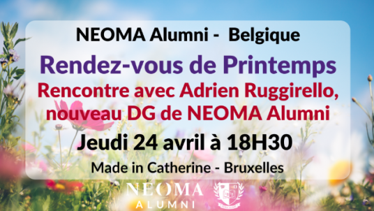 Rendez-vous de printemps à Bruxelles - Rencontre avec Adrien Ruggirello, nouveau DG de NEOMA Alumni