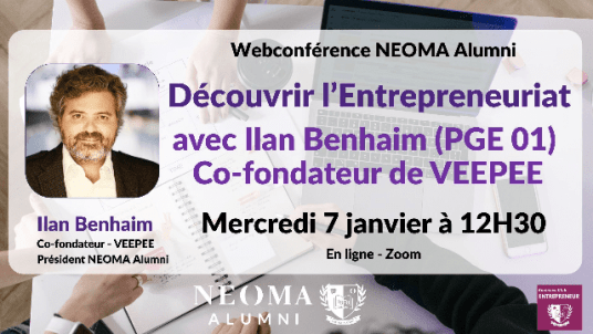 Webconférence - Découvrir l'Entrepreneuriat avec Ilan Benhaim 