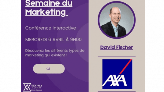 Conférence Interactive avec David Fischer, International Offer, Marketing and digital manager chez AXA 