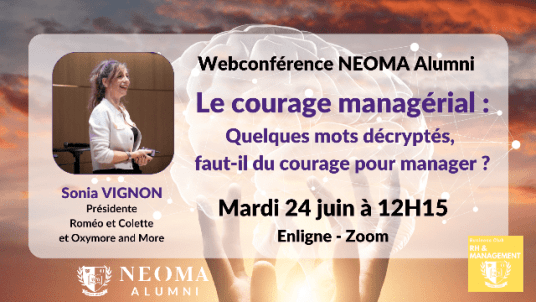 Webconférence - Le courage managérial : quelques mots décryptés, faut-il du courage pour manager ?