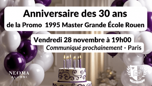 Anniversaire des 30 ans de la promo 1995 Master Grande École Rouen