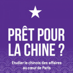 Prêt pour la Chine : Etudier le droit des affaires au coeur de Paris