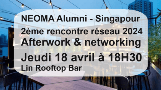 2ème Apéro NEOMA Alumni 2024 au Lin Rooftop Bar de Sinpapour