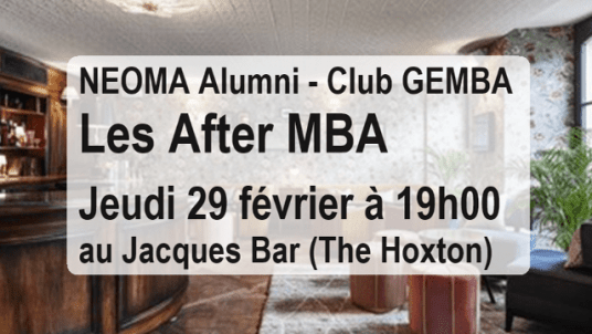 Les After MBA - Rencontre de février au Jacques Bar (The Hoxton)