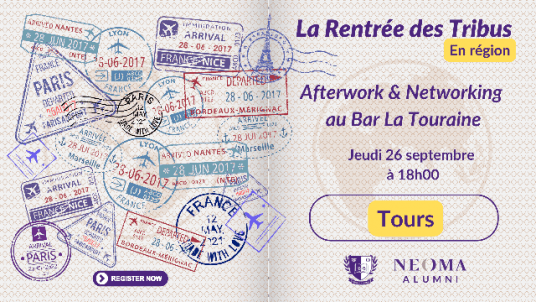 Rentrée des Tribus en région 2024 - Tours : Afterwork & Networking au Bar La Touraine
