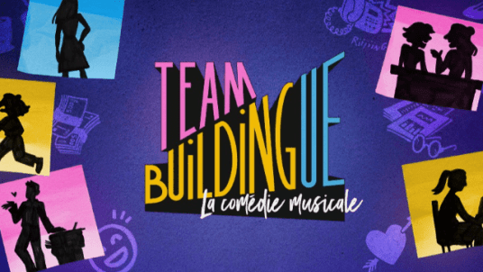 Soirée Spectacle - "Team Buildingue", la comédie musicale