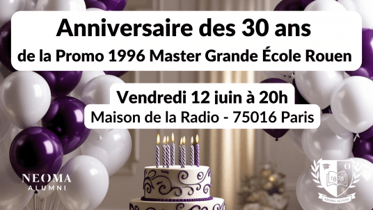 Anniversaire des 30 ans de la promo 1996 Master Grande École Rouen