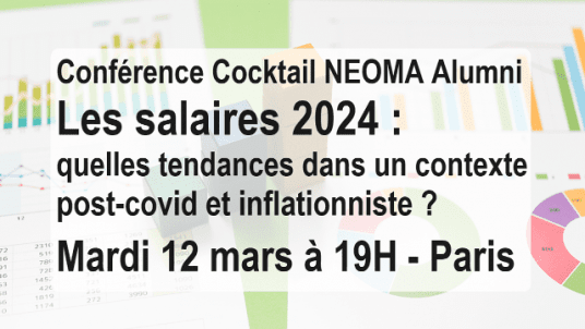 Annulée - Conférence Cocktail - Les salaires 2024 : quelles tendances dans un contexte post-covid et inflationniste 