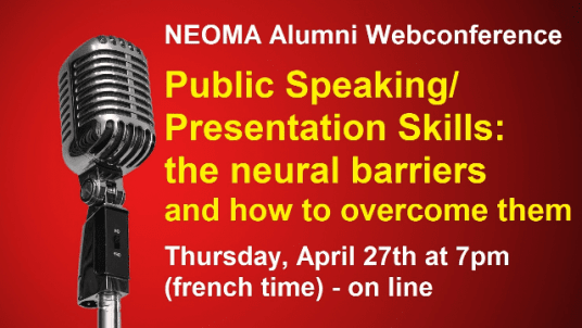 Webconference - Public Speaking/ Presentation Skills:  the neural barriers and how to overcome them