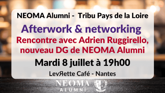 Soirée réseau à Nantes - Rencontre avec Adrien Ruggirello, nouveau DG de NEOMA Alumni