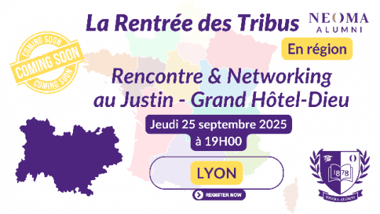 Rentrée des Tribus en région 2025 - Lyon : Afterwork & Networking au Justin - Grand Hôtel Dieu