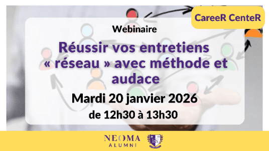 CareeR Webinar - Réussir vos entretiens « réseau » avec méthode et audace