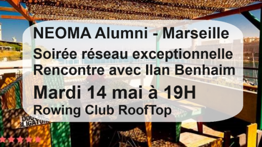Soirée réseau au Rowing Club de Marseille - Rencontre avec Ilan Benhaim 