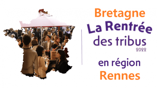 Rentrée des Tribus en région - Rennes :  Soirée rencontres & networking 