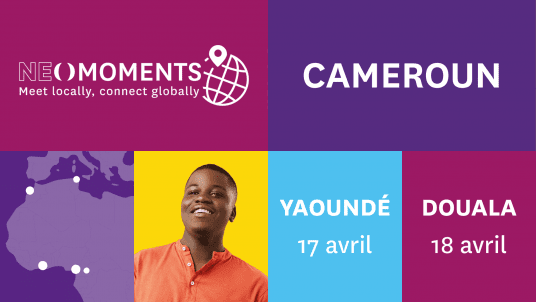 NEOMoments au Cameroun - Viens rencontrer nos futurs étudiants et partage ton expérience
